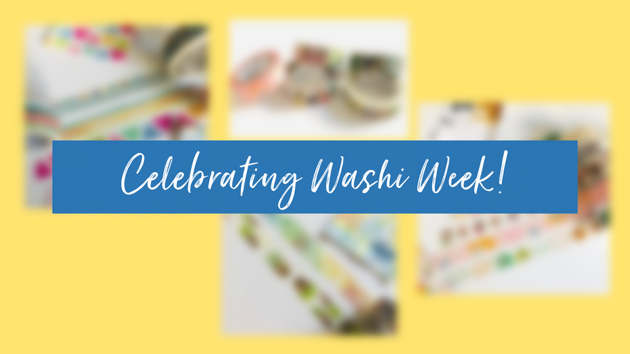 Celebrating Washi Tape Week!
